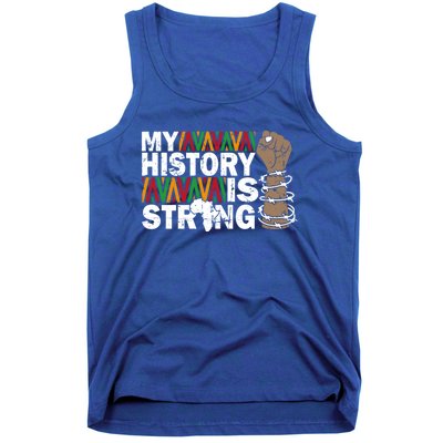 My History Is Strong African American Black Juneteenth Funny Gift Tank Top