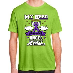 My Hero Is Now My Angel Epilepsy Purple Ribbon Epileptic Meaningful Gift Adult ChromaSoft Performance T-Shirt