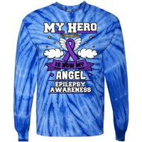 My Hero Is Now My Angel Epilepsy Purple Ribbon Epileptic Meaningful Gift Tie-Dye Long Sleeve Shirt