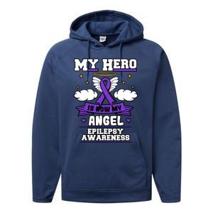 My Hero Is Now My Angel Epilepsy Purple Ribbon Epileptic Meaningful Gift Performance Fleece Hoodie