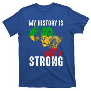 My History Is Strong Black History Gift African Map Lion Gift T-Shirt