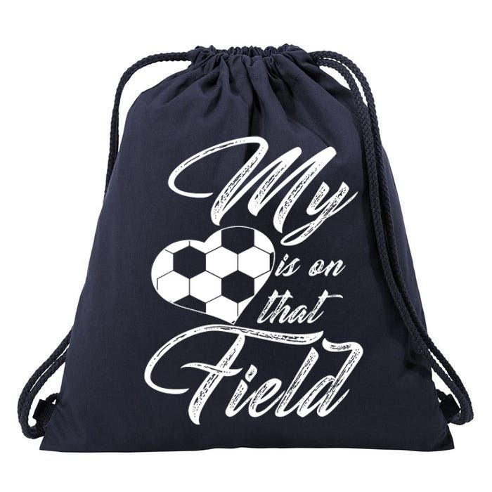 My Heart Is On That Soccer Field Funny Drawstring Bag