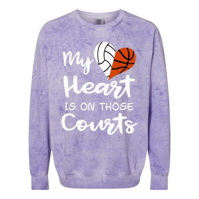 My Heart Is On Those Courts Volleyball Basketball Player Mom Colorblast Crewneck Sweatshirt