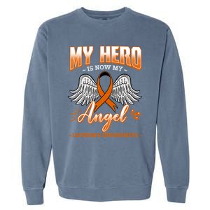 My Hero Is Now My Angel Leukemia Bone Marrow Hematologists Gift Garment-Dyed Sweatshirt