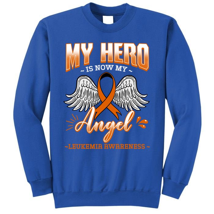 My Hero Is Now My Angel Leukemia Bone Marrow Hematologists Gift Sweatshirt