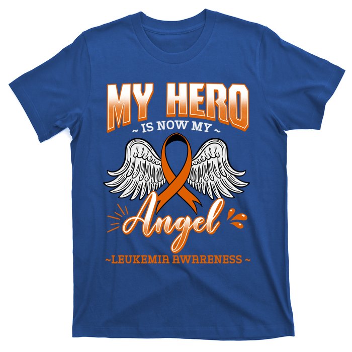 My Hero Is Now My Angel Leukemia Bone Marrow Hematologists Gift T-Shirt