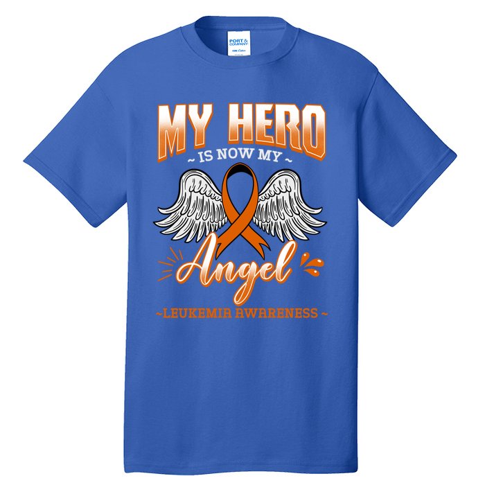 My Hero Is Now My Angel Leukemia Bone Marrow Hematologists Gift Tall T-Shirt