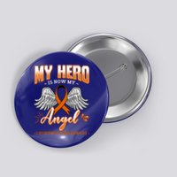 My Hero Is Now My Angel Leukemia Bone Marrow Hematologists Gift Button