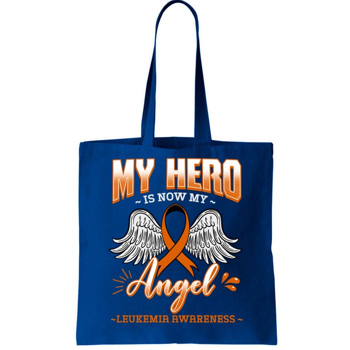 My Hero Is Now My Angel Leukemia Bone Marrow Hematologists Gift Tote Bag