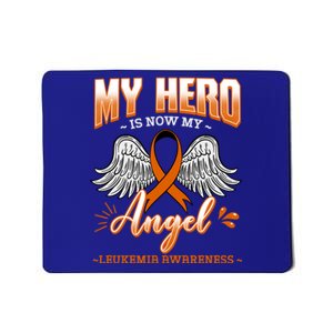 My Hero Is Now My Angel Leukemia Bone Marrow Hematologists Gift Mousepad