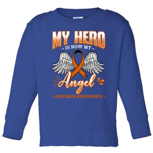 My Hero Is Now My Angel Leukemia Bone Marrow Hematologists Gift Toddler Long Sleeve Shirt