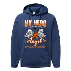 My Hero Is Now My Angel Leukemia Bone Marrow Hematologists Gift Performance Fleece Hoodie