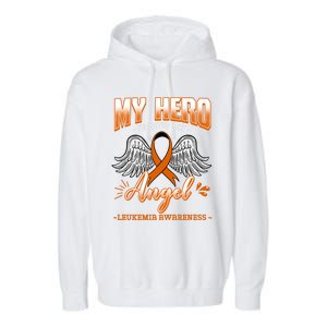 My Hero Is Now My Angel Leukemia Bone Marrow Hematologists Gift Garment-Dyed Fleece Hoodie