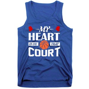 My Heart Is On That Court Basketball Mom Dad Gift Cool Gift Tank Top