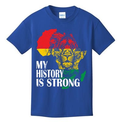 My History Is Strong Black History Month Lion African Pride Great Gift Kids T-Shirt