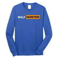 MILF Hunter I Love Milfs MILF's Hot Mom Hunter Lover Gift Long Sleeve Shirt