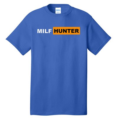 MILF Hunter I Love Milfs MILF's Hot Mom Hunter Lover Gift Tall T-Shirt