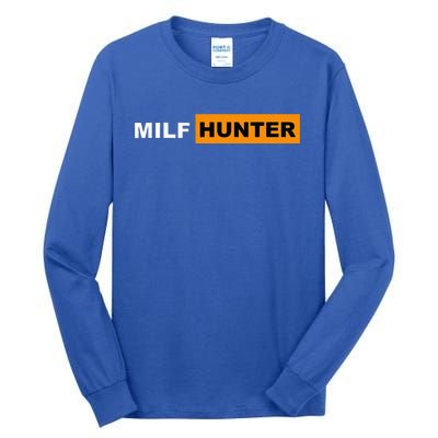 MILF Hunter I Love Milfs MILF's Hot Mom Hunter Lover Gift Tall Long Sleeve T-Shirt