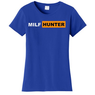 MILF Hunter I Love Milfs MILF's Hot Mom Hunter Lover Gift Women's T-Shirt