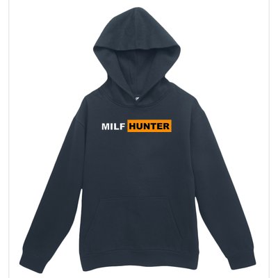 MILF Hunter I Love Milfs MILF's Hot Mom Hunter Lover Gift Urban Pullover Hoodie