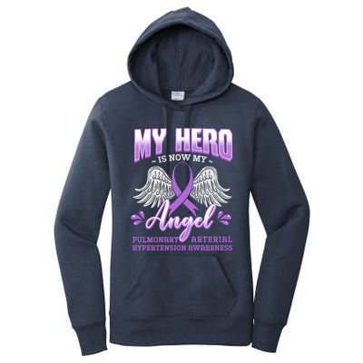 My Hero Is Now My Angel Pulmonary Hypertension Awareness Gift Women's Pullover Hoodie