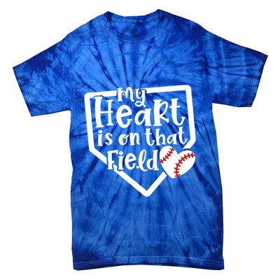 My Heart Is On That Field Baseball Mom Cute Funny Gift Tie-Dye T-Shirt
