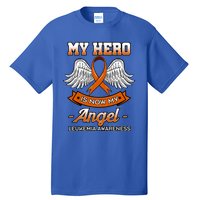 My Hero Is Now My Angel Leukemia Orange Ribbon Bone Marrow Gift Tall T-Shirt