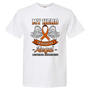 My Hero Is Now My Angel Leukemia Orange Ribbon Bone Marrow Gift Garment-Dyed Heavyweight T-Shirt