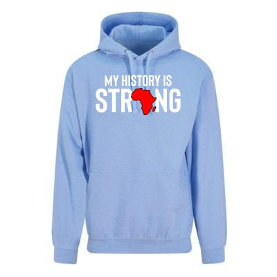 My History Is Strong Black History Month Gift Unisex Surf Hoodie