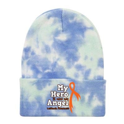 My Hero Is Now My Angel Orange Leukemia Awareness Gift Tie Dye 12in Knit Beanie