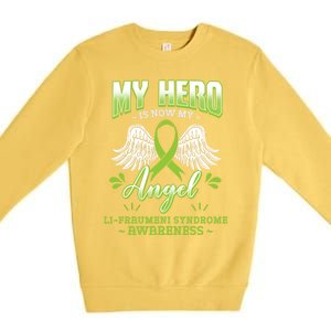 My Hero Is Now My Angel Li–fraui Syndrome Awareness Sbla Gift Premium Crewneck Sweatshirt