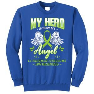 My Hero Is Now My Angel Li–fraui Syndrome Awareness Sbla Gift Sweatshirt