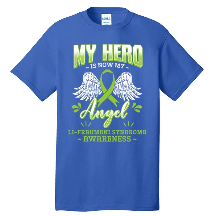 My Hero Is Now My Angel Li–fraui Syndrome Awareness Sbla Gift Tall T-Shirt