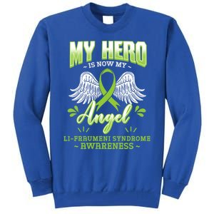 My Hero Is Now My Angel Li–fraui Syndrome Awareness Sbla Gift Tall Sweatshirt