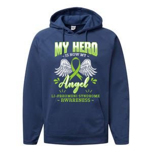 My Hero Is Now My Angel Li–fraui Syndrome Awareness Sbla Gift Performance Fleece Hoodie