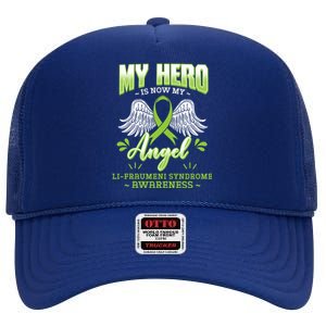 My Hero Is Now My Angel Li–fraui Syndrome Awareness Sbla Gift High Crown Mesh Back Trucker Hat