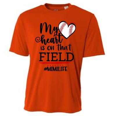 My Heart Is On That Field Ballpark Mama Baseball Mimi Gift Cooling Performance Crew T-Shirt