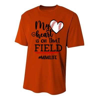 My Heart Is On That Field Ballpark Mama Baseball Mimi Gift Performance Sprint T-Shirt