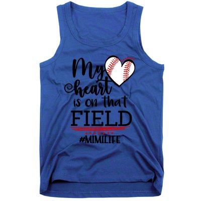 My Heart Is On That Field Ballpark Mama Baseball Mimi Gift Tank Top