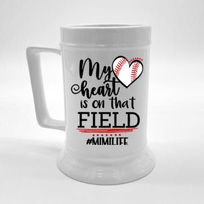 My Heart Is On That Field Ballpark Mama Baseball Mimi Gift Beer Stein