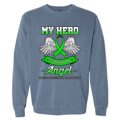 My Hero Is Now My Angel Ribbon Nonfunny Gifthodgkin Lymphoma Gift Garment-Dyed Sweatshirt