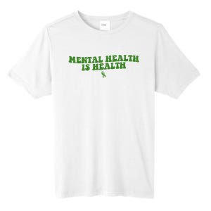 Mental Health Is Health Awareness Ribbon Tall Fusion ChromaSoft Performance T-Shirt