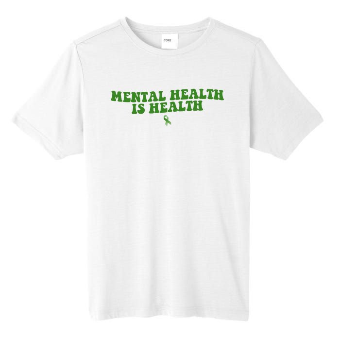 Mental Health Is Health Awareness Ribbon Tall Fusion ChromaSoft Performance T-Shirt