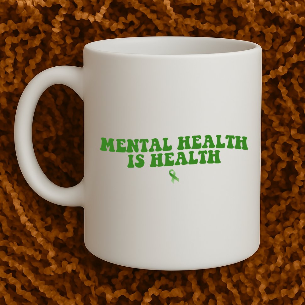 Mental Health Is Health Awareness Ribbon Mug