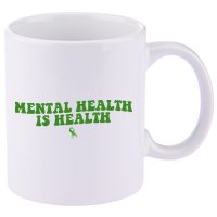 Mental Health Is Health Awareness Ribbon 11oz C Handle Ceramic Mug