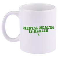 Mental Health Is Health Awareness Ribbon 11oz C Handle Ceramic Mug