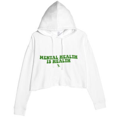 Mental Health Is Health Awareness Ribbon Crop Fleece Hoodie