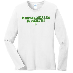 Mental Health Is Health Awareness Ribbon Ladies Long Sleeve Shirt