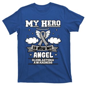 My Hero Is Now My Angel Gbm Glioblastoma Multiforme Gift Cool Gift T-Shirt