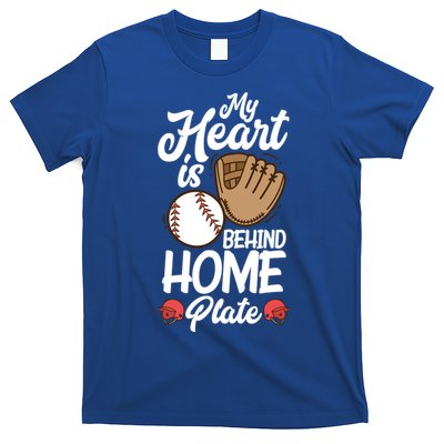 My Heart Is Behind Home Proud Baseball Mom Funny Gift T-Shirt